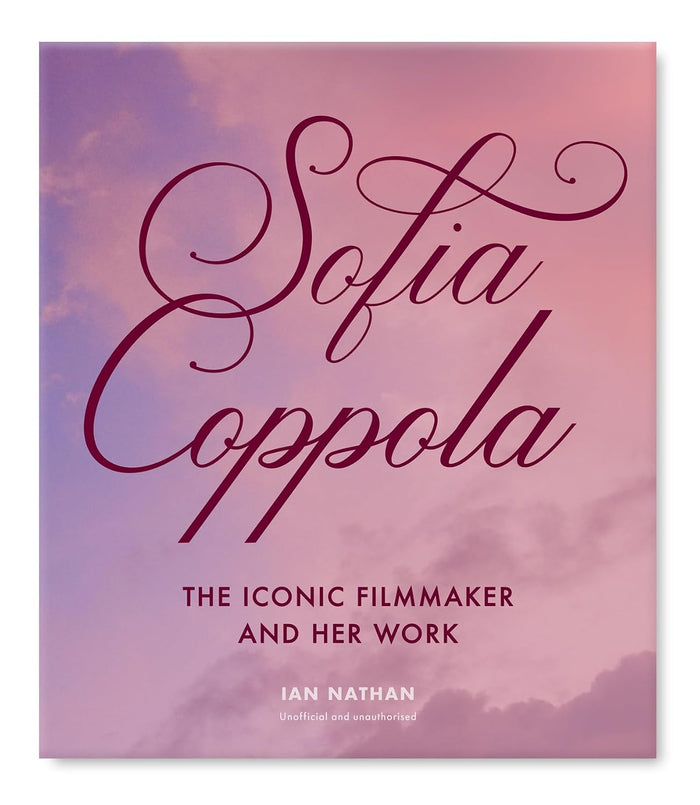 Sofia Coppola: The Iconic Filmmaker and Her Work
