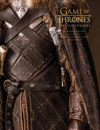 Game of Thrones: The Costumes: The official costume design book of Season 1 to Season 8 cover image