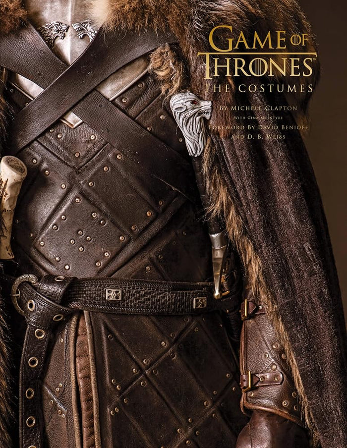 Game of Thrones: The Costumes: The official costume design book of Season 1 to Season 8 cover image