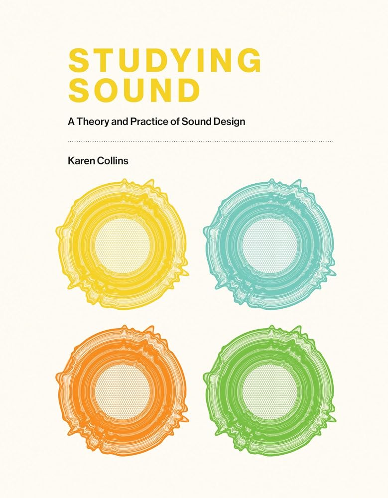 Studying Sound: A Theory and Practice of Sound Design cover image