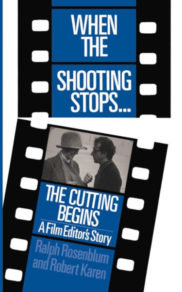 When the Shooting Stops… the Cutting Begins (Da Capo Paperback) cover image