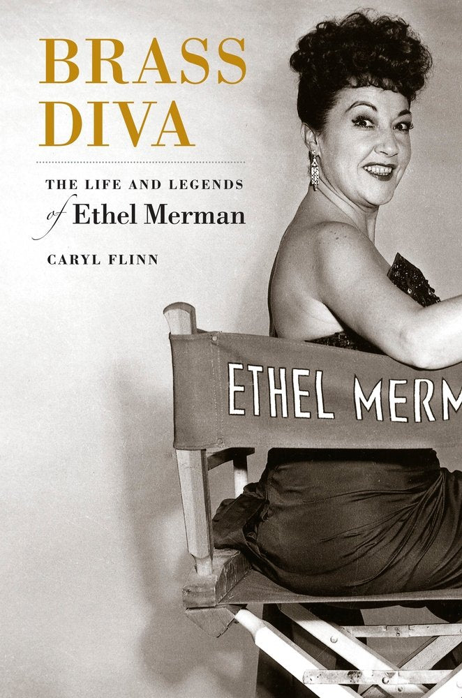 Brass Diva: The Life and Legends of Ethel Merman cover image