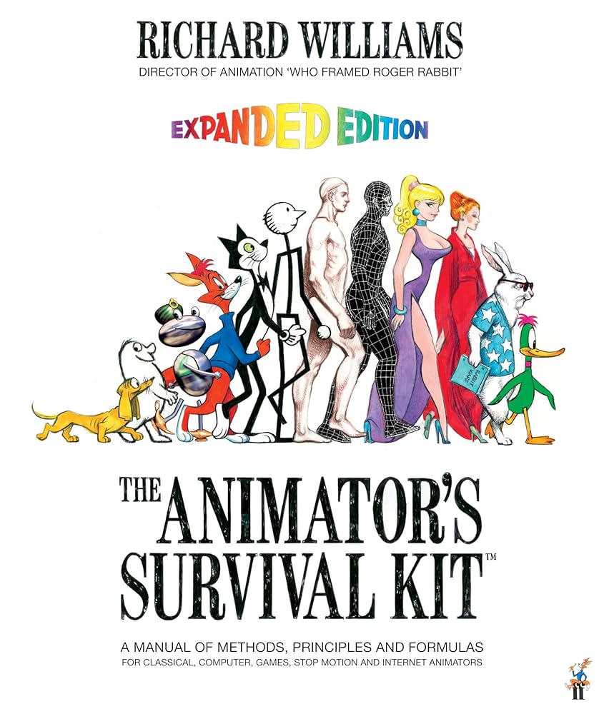 The Animator's Survival Kit, Expanded Edition: A Manual of Methods, Principles and Formulas for Classical, Computer, Games, Stop Motion and Internet Animators cover image
