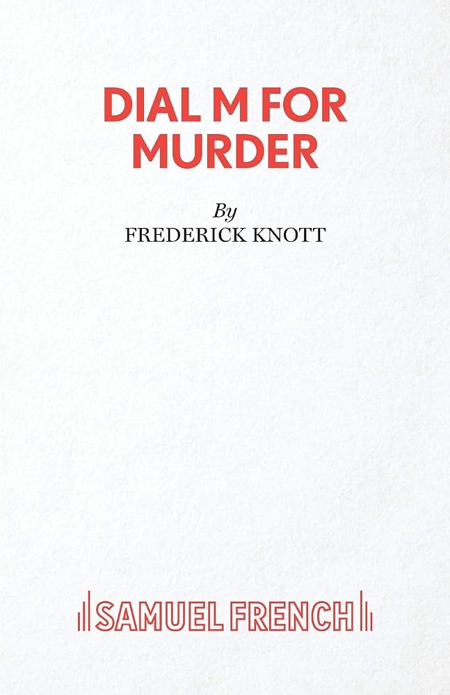 Dial M For Murder - A Play (Acting Edition S.) cover image