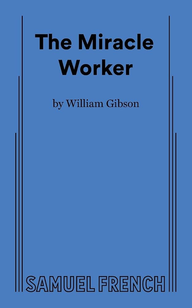 The Miracle Worker: A Play in Three Acts cover image