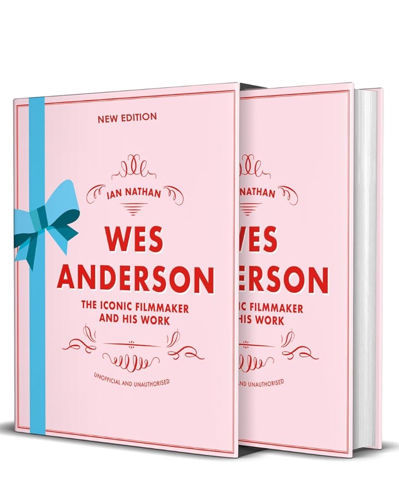 Wes Anderson: The Iconic Filmmaker and his Work (Iconic Filmmakers Series) cover image