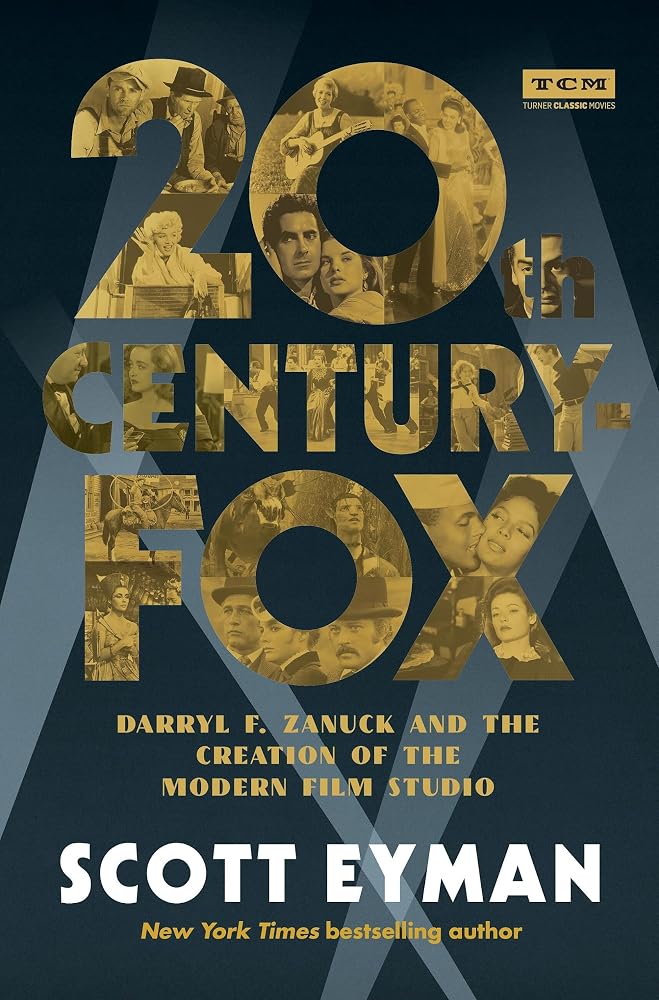 20th Century-Fox: Darryl F. Zanuck and the Creation of the Modern Film Studio (Turner Classic Movies) cover image
