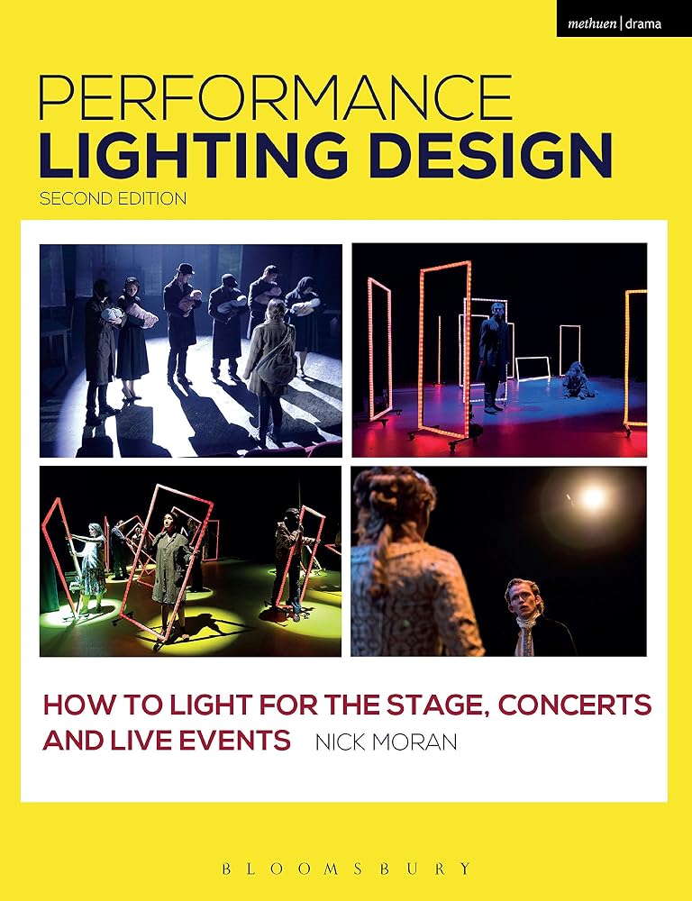 Performance Lighting Design: How to Light for the Stage, Concerts and Live Events (Backstage) cover image