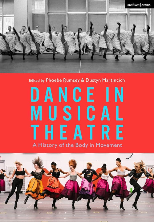 Dance in Musical Theatre: A History of the Body in Movement cover image