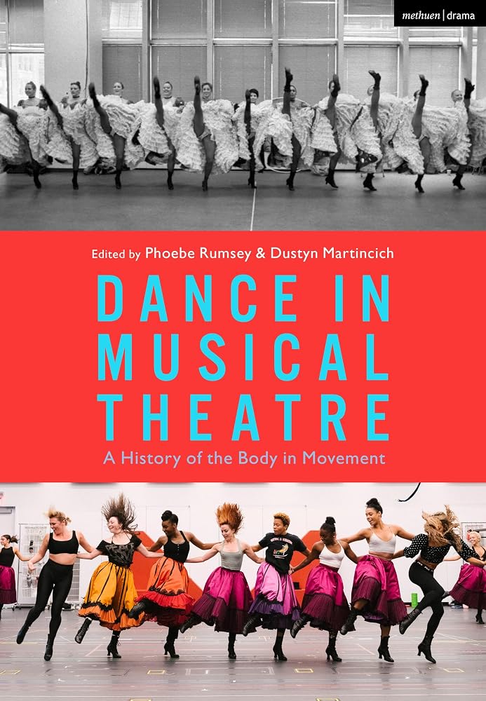 Dance in Musical Theatre: A History of the Body in Movement cover image