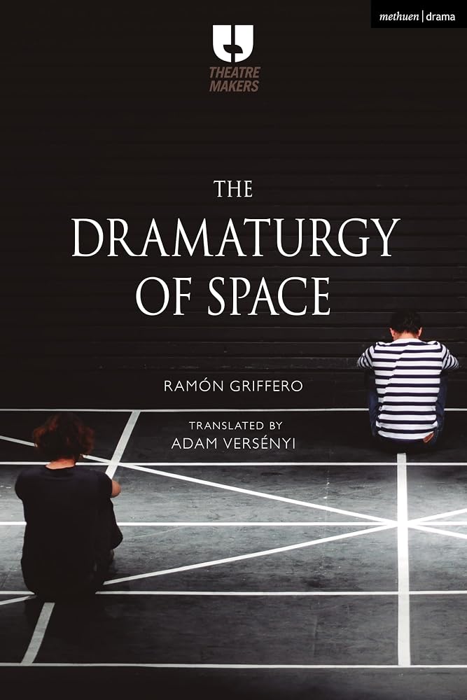 The Dramaturgy of Space (Theatre Makers) cover image