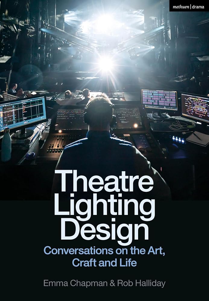 Theatre Lighting Design: Conversations on the Art, Craft and Life cover image