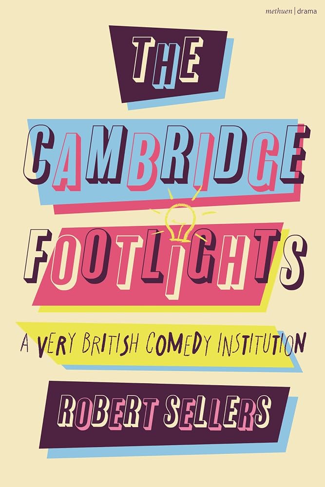 The Cambridge Footlights: A Very British Comedy Institution cover image