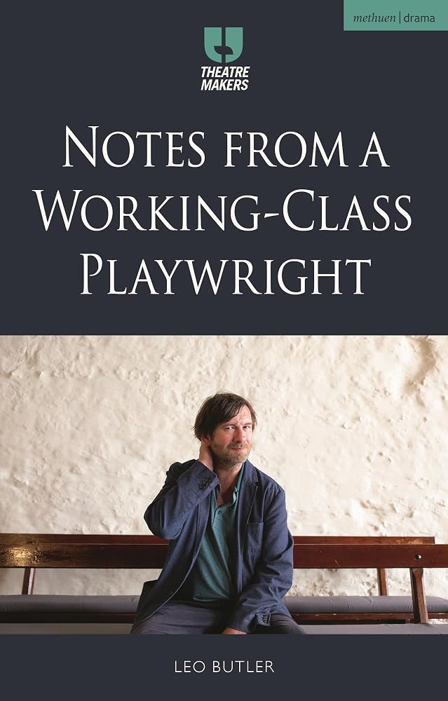 Notes from a Working-Class Playwright (Theatre Makers) cover image