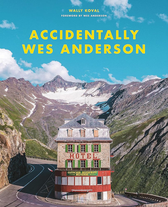 Accidentally Wes Anderson /anglais cover image