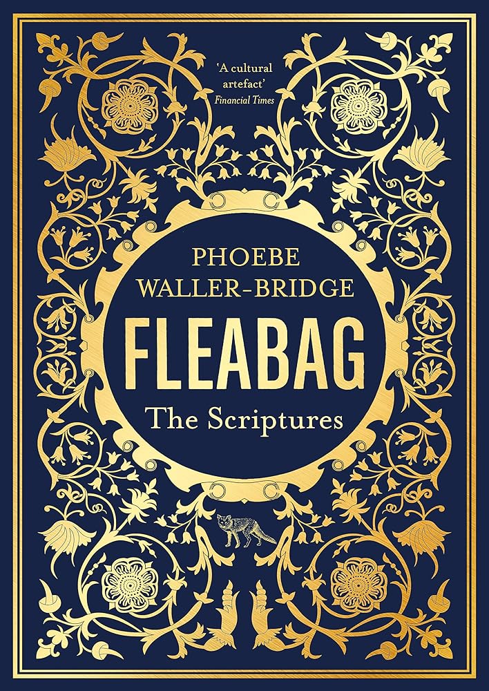 Fleabag: The Scriptures: The Sunday Times Bestseller cover image