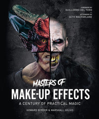 Masters of Make-Up Effects: A Century of Practical Magic (Hollywood Monsters) cover image