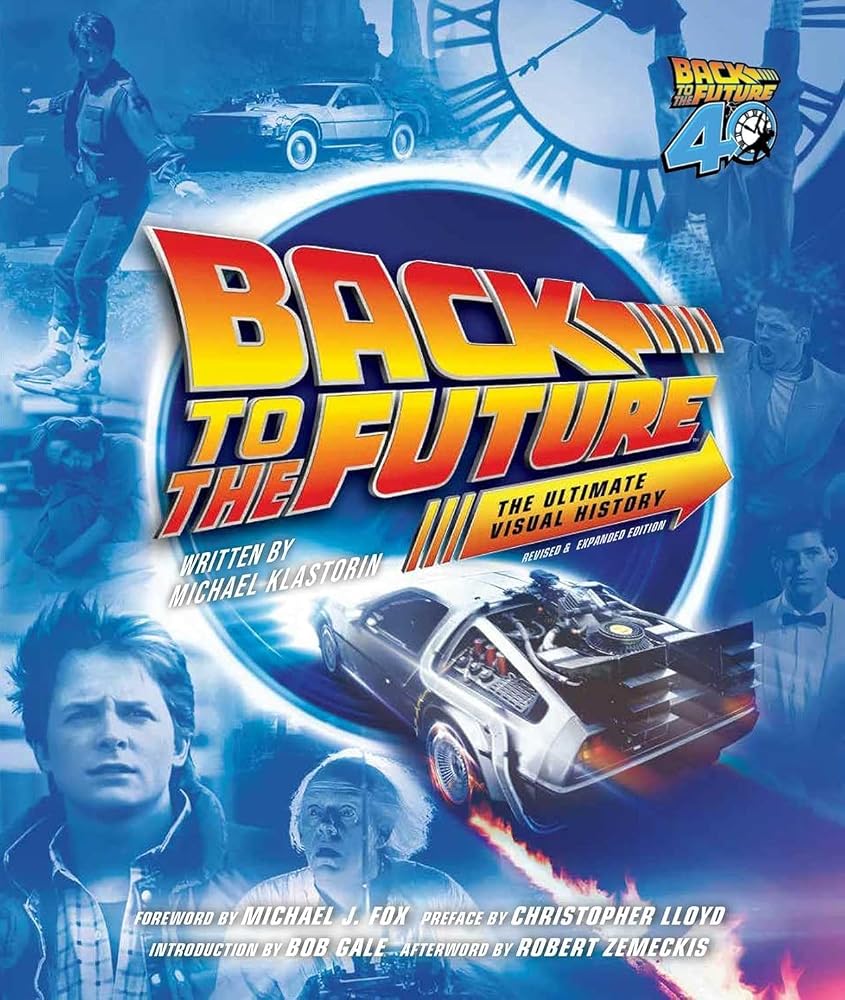 Back to the Future: The Ultimate Visual History (Revised and Expanded Edition) cover image