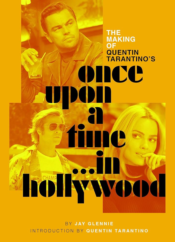 The Making of Quentin Tarantino's Once Upon a Time in Hollywood cover image