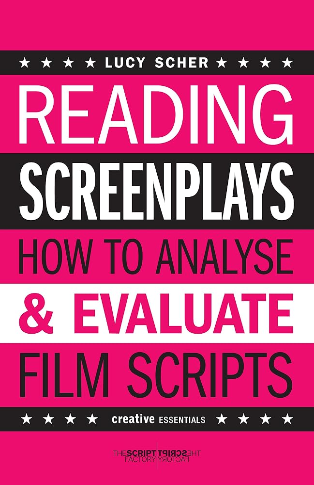 Reading Screenplays: How to Analyse and Evaluate Film Scripts (Creative Essentials) cover image