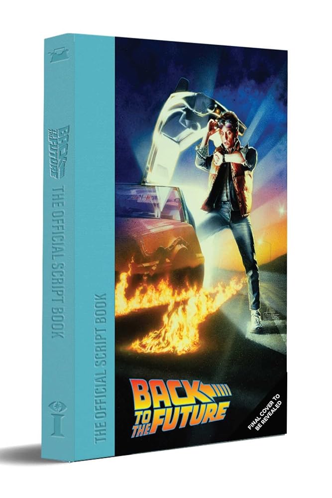Back to the Future: The Complete Screenplay cover image