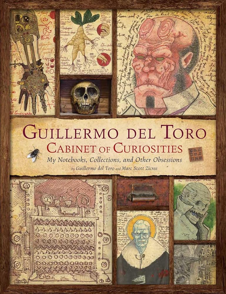 Guillermo del Toro: Cabinet of Curiosities [Reissue]: My Notebooks, Collections, and Other Obsessions cover image